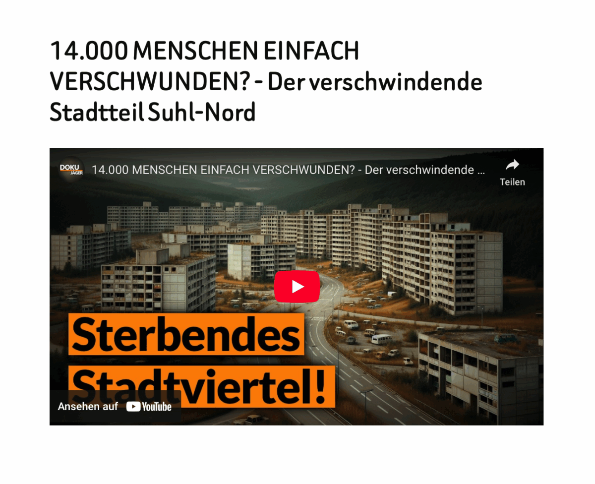 14.000 MENSCHEN EINFACH VERSCHWUNDEN? – Der verschwindende Stadtteil Suhl-Nord