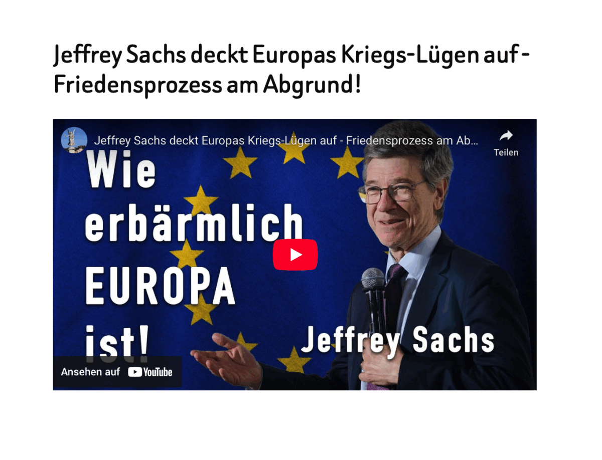 Jeffrey Sachs deckt Europas Kriegs-Lügen auf – Friedensprozess am Abgrund!
