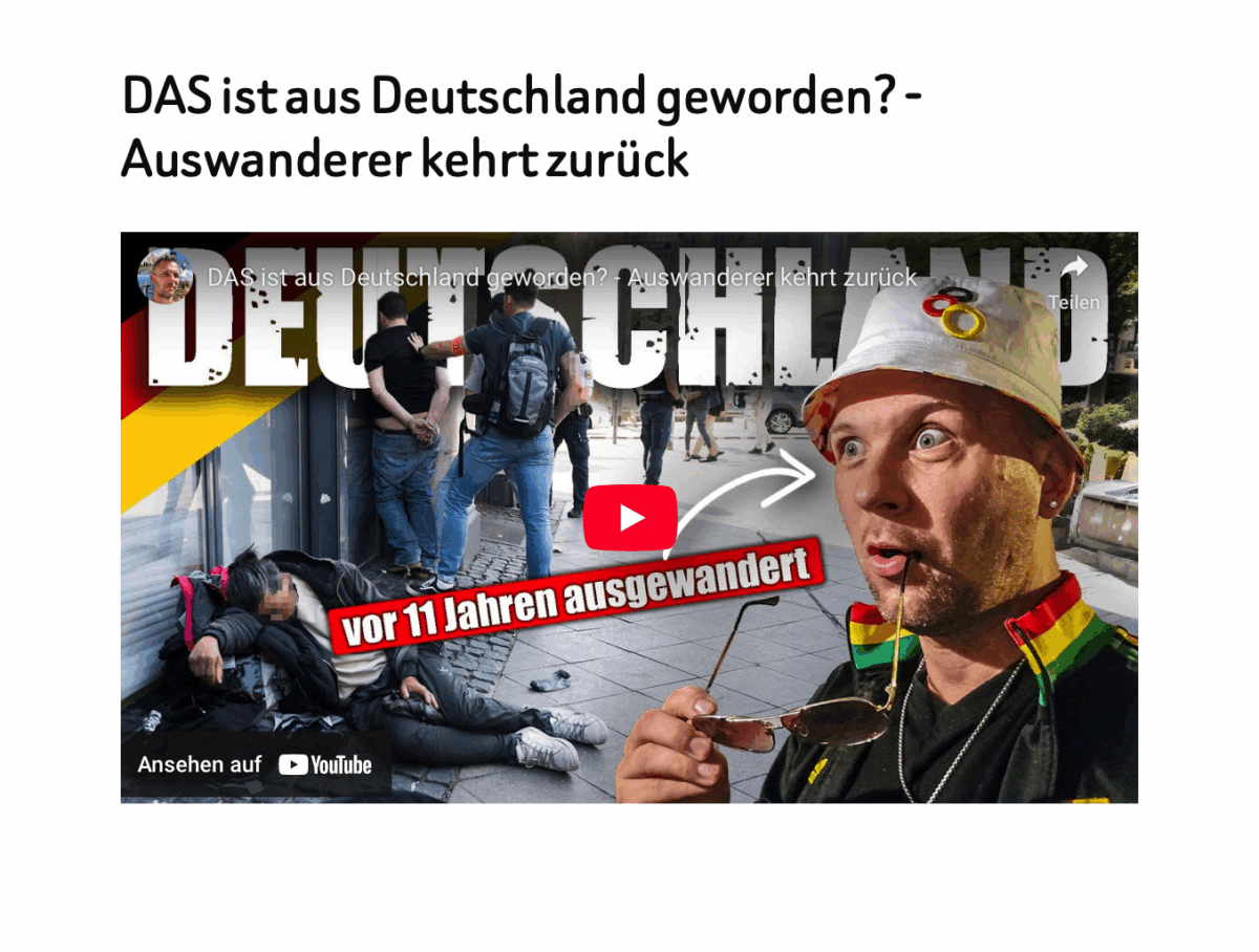 DAS ist aus Deutschland geworden? – Auswanderer kehrt zurück