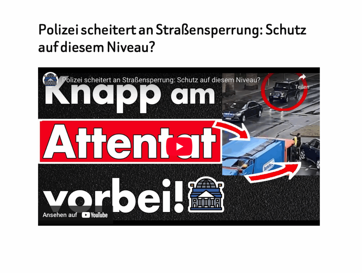Polizei scheitert an Straßensperrung: Schutz auf diesem Niveau?