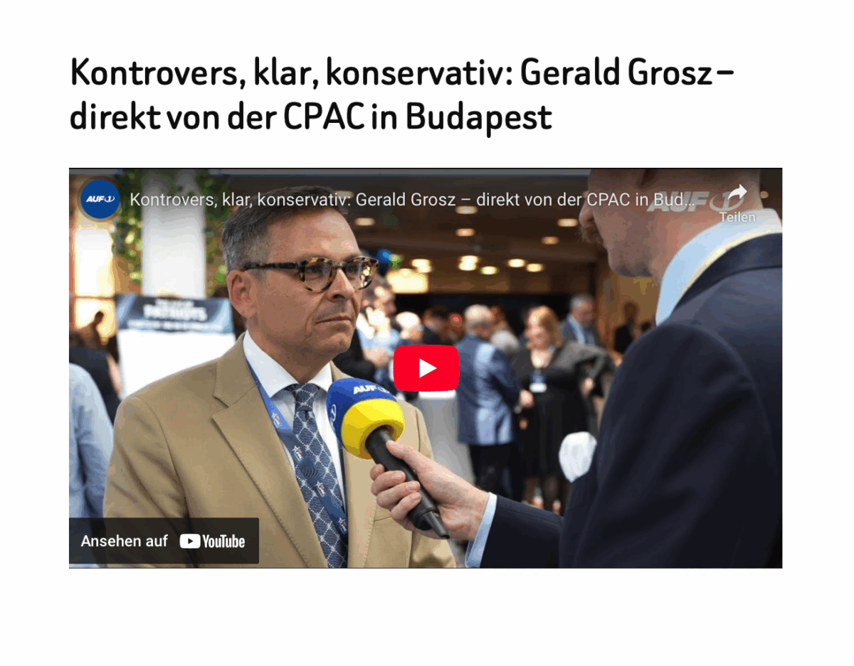 Kontrovers, klar, konservativ: Gerald Grosz – direkt von der CPAC in Budapest