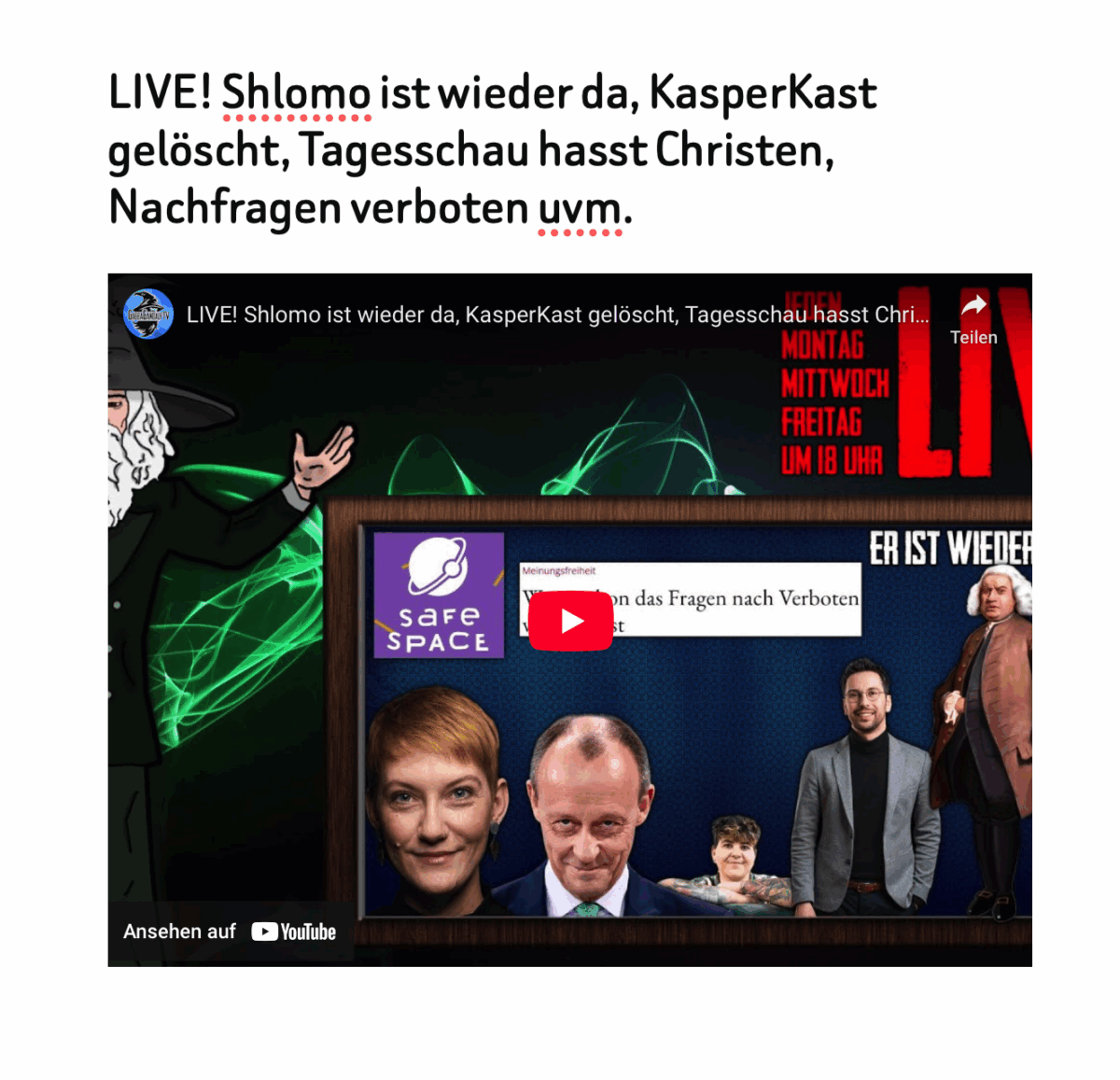 LIVE! Shlomo ist wieder da, KasperKast gelöscht, Tagesschau hasst Christen, Nachfragen verboten uvm.