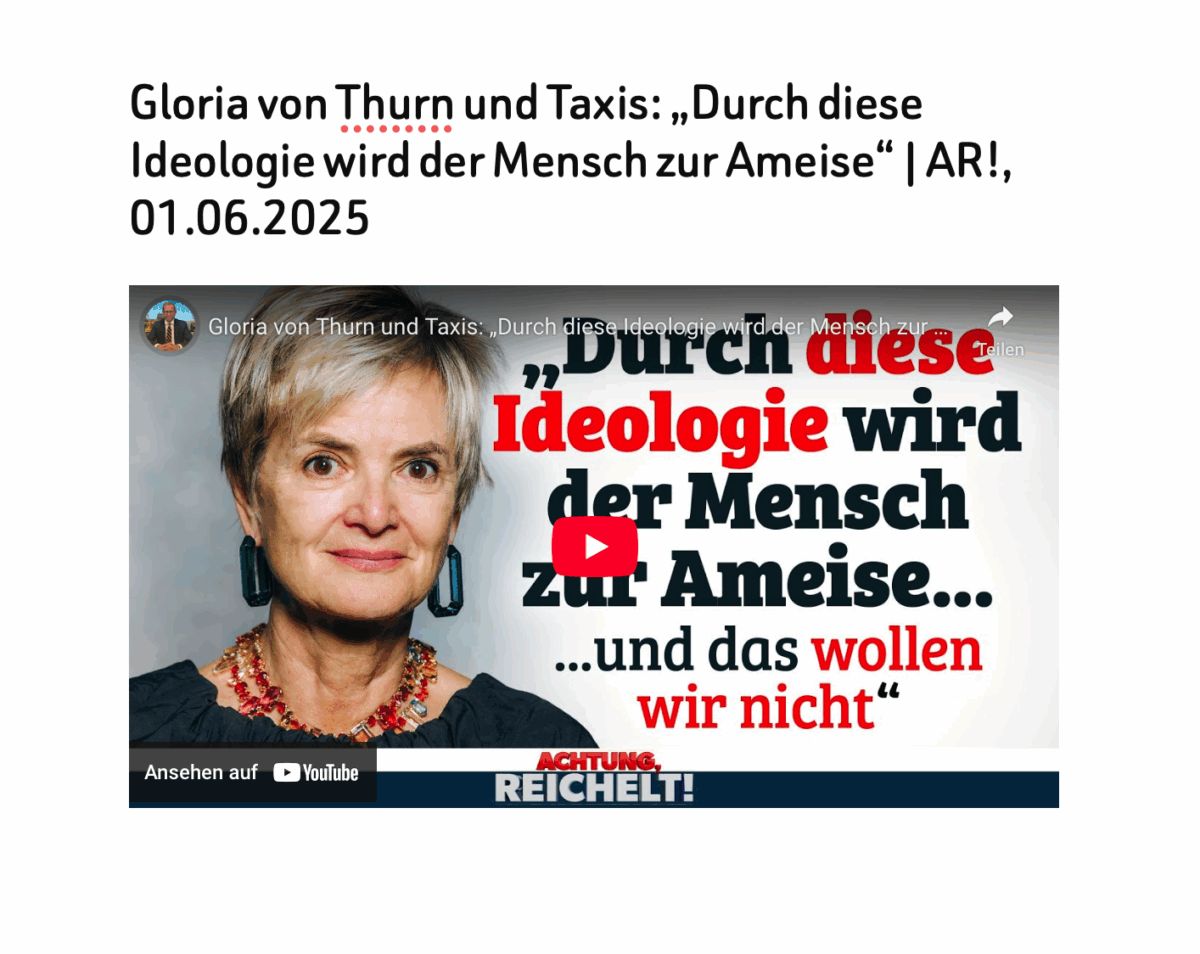 Gloria von Thurn und Taxis: „Durch diese Ideologie wird der Mensch zur Ameise“ | AR!, 01.06.2025
