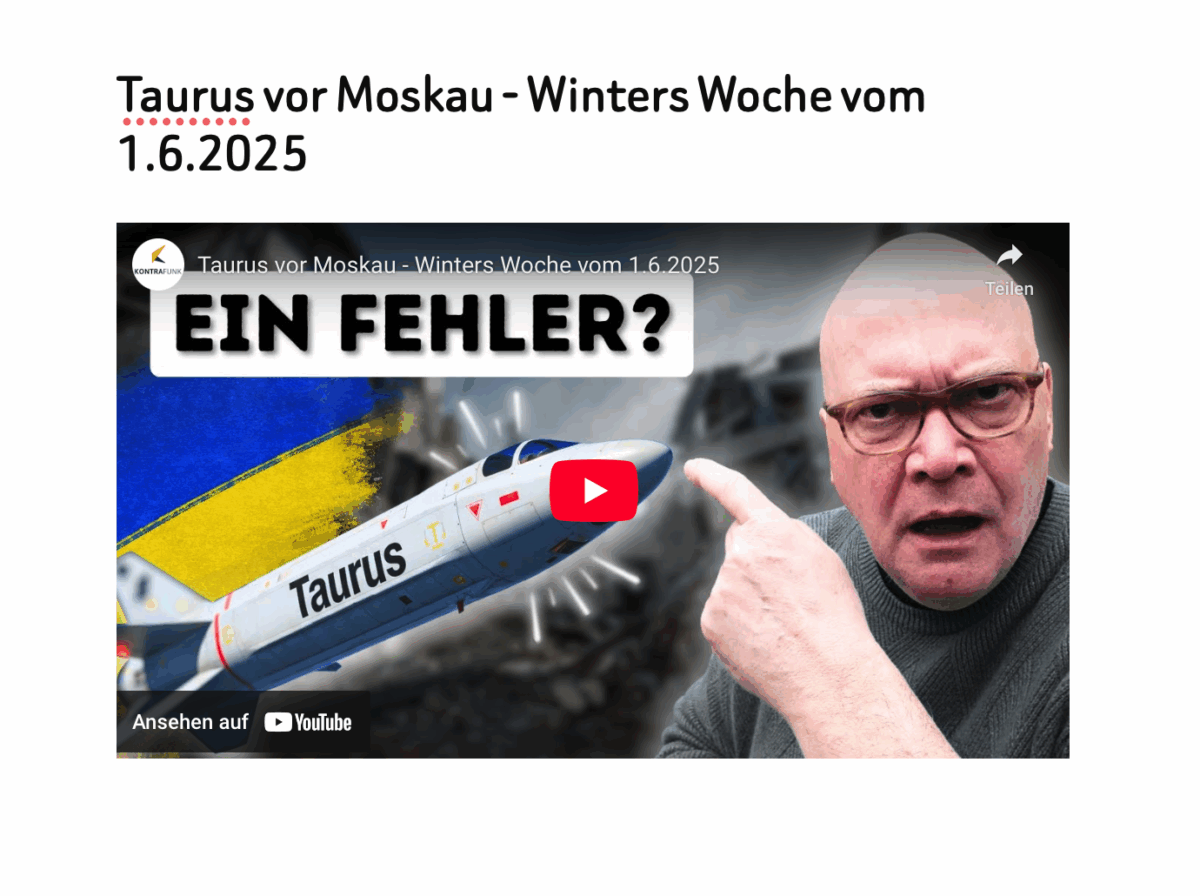 Taurus vor Moskau – Winters Woche vom 1.6.2025