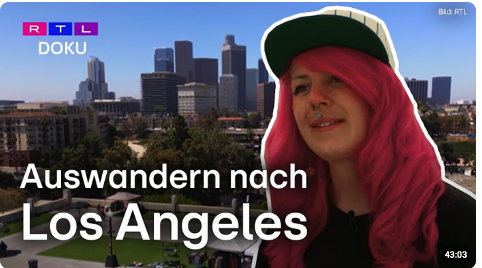 Los Angeles – Stadt der Träume: Wie Deutsche um ihrem Traum vom Leben in LA kämpfen | RTL DOKU
