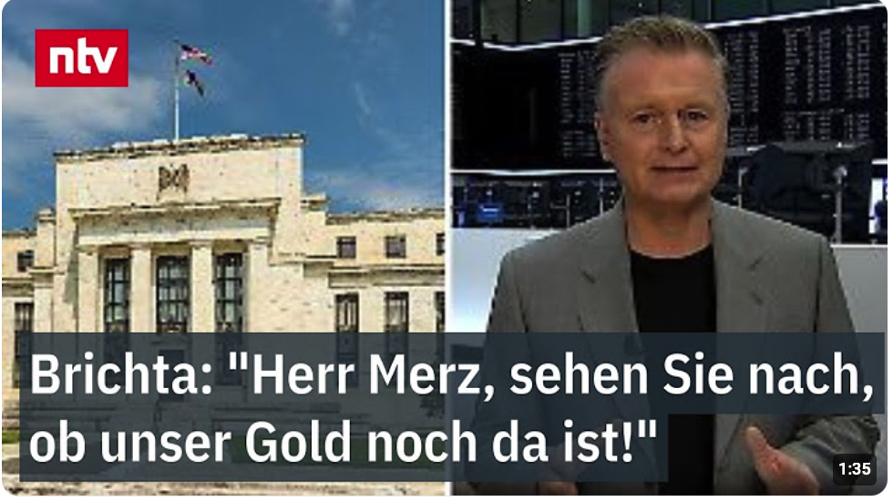 „Herr Merz, sehen Sie nach, ob unser Gold noch da ist!“ – Brichta zum Kanzler bei Trump