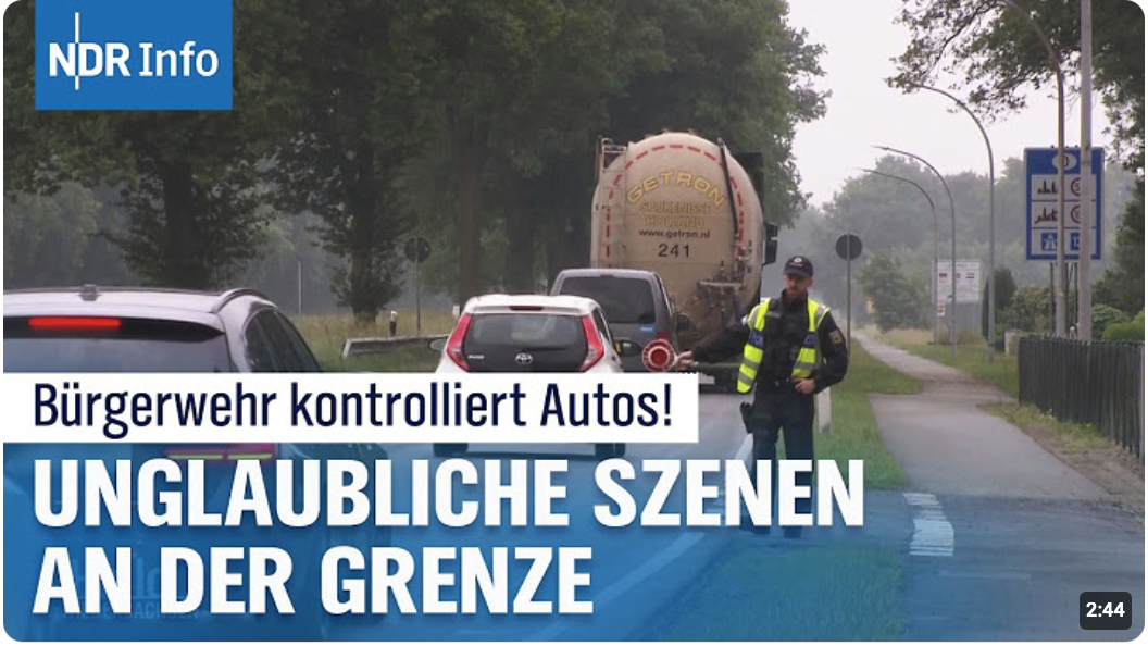 Wegen Streit um Asylpolitik: Bürgerwehr-Kontrollen an der deutsch-niederländischen Grenze |