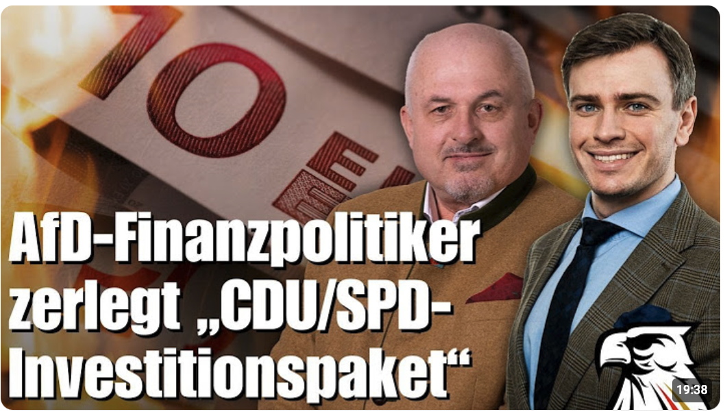 „Das ist nicht mal das Papier wert!“ – AfD-Finanzpolitiker zerlegt CDU/SPD-Investitionspaket