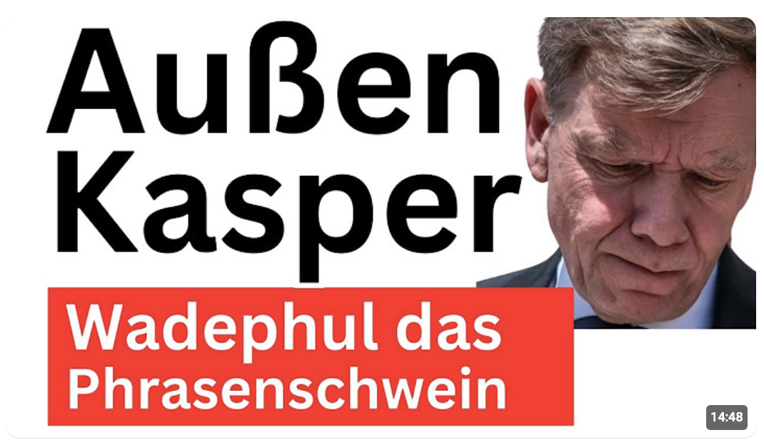 Deutschlands Außenminister – dumm, ahnungslos, wirkungslos