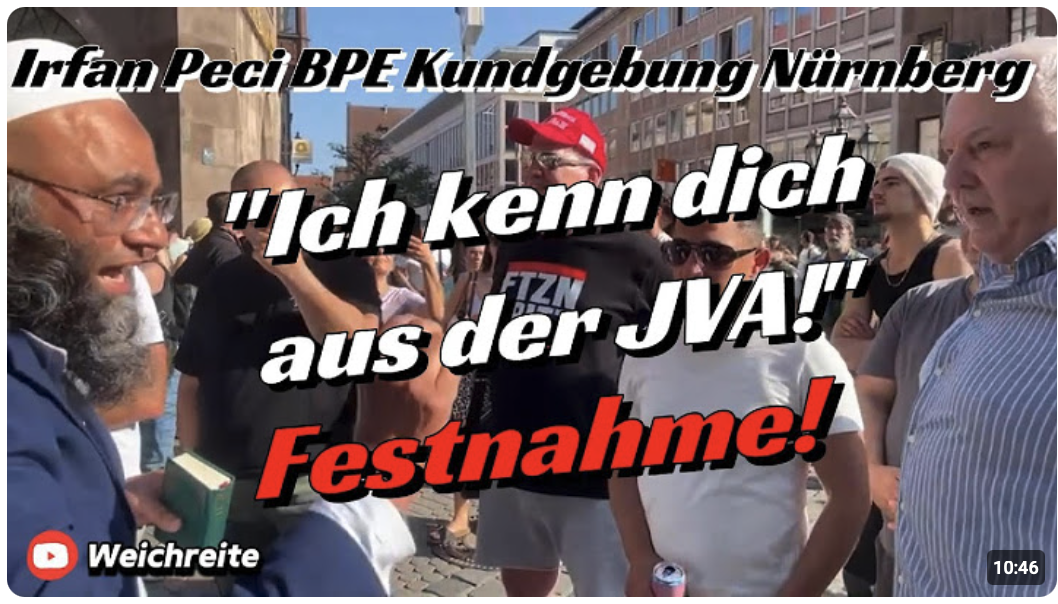 „Ich kenn dich aus der JVA!“ Irfan Peci BPE Kundgebung Nürnberg 14.6.25