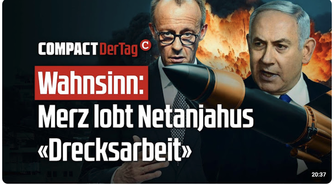 Wahnsinn: Merz lobt Netanjahus «Drecksarbeit»