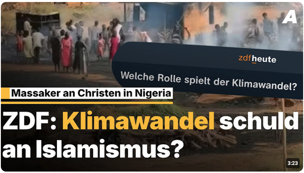 Massaker an 200 Christen – ZDF nennt Klimawandel als Ursache 