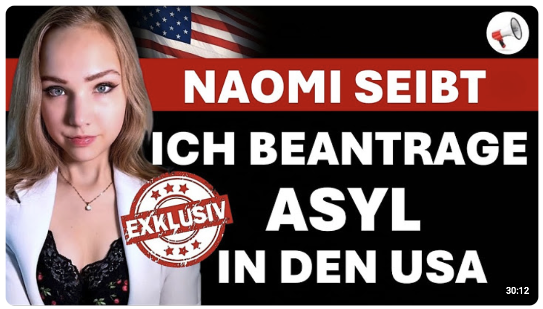 EXKLUSIV – Naomi Seibt: Ich beantrage Asyl in den USA | Interview mit Helmut Reinhardt