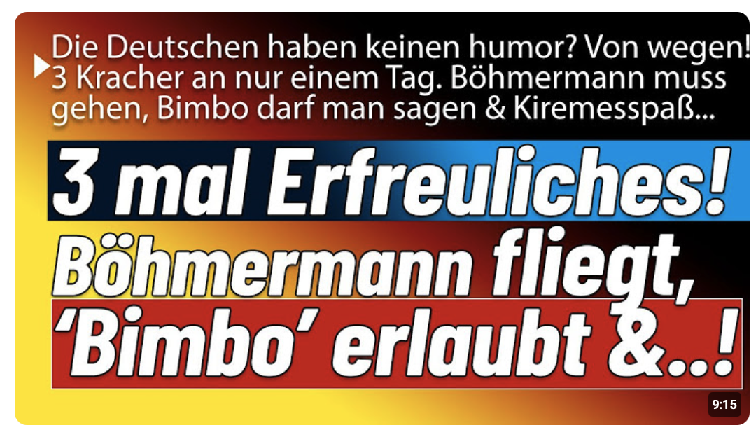 Drei Topneuigkeiten und alle erfreulich! Böhmermann abgesetzt, unfassbar lustiger Kirmesscherz &…!