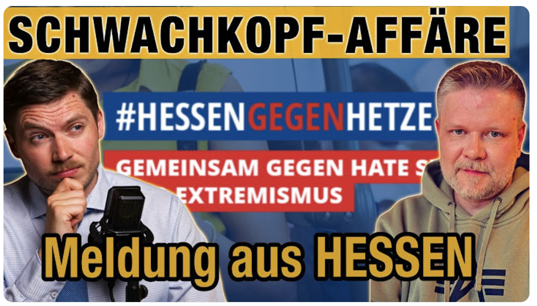 „Hessen gegen Hetze“ steckt hinter Schwachkopf-Affäre! Berlin ist gefallen & der Wels ist tot! DMR