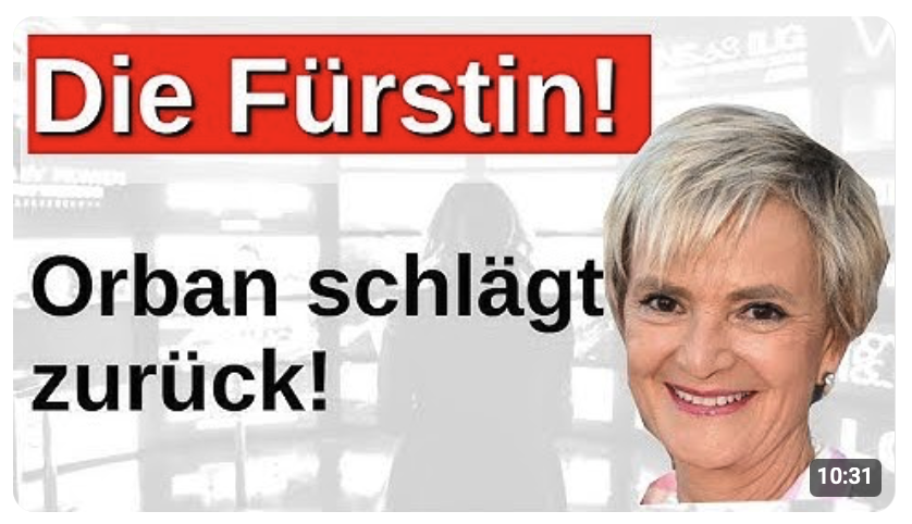 Orban auf Hochtouren! Und dieser Satz von der Fürstin lässt aufhorchen!