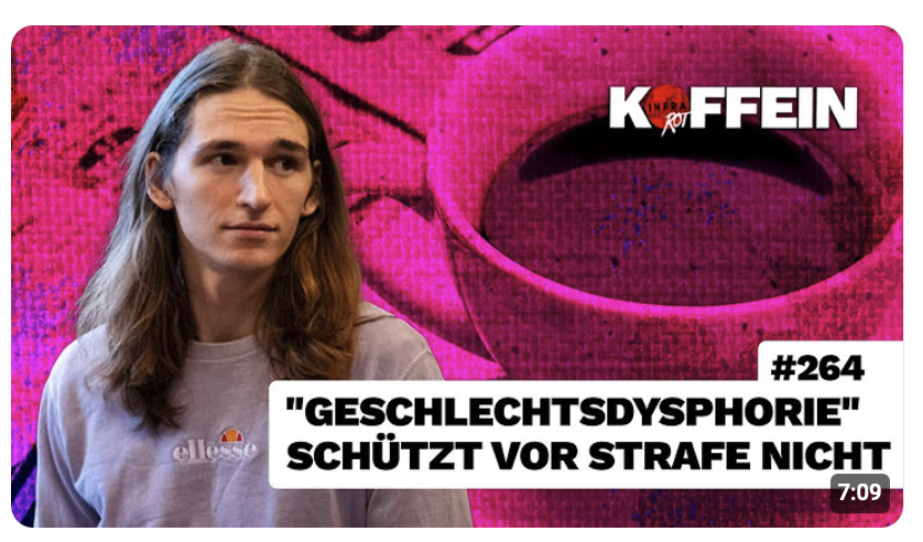 Geschlechtsdysphorie schützt vor Strafe nicht