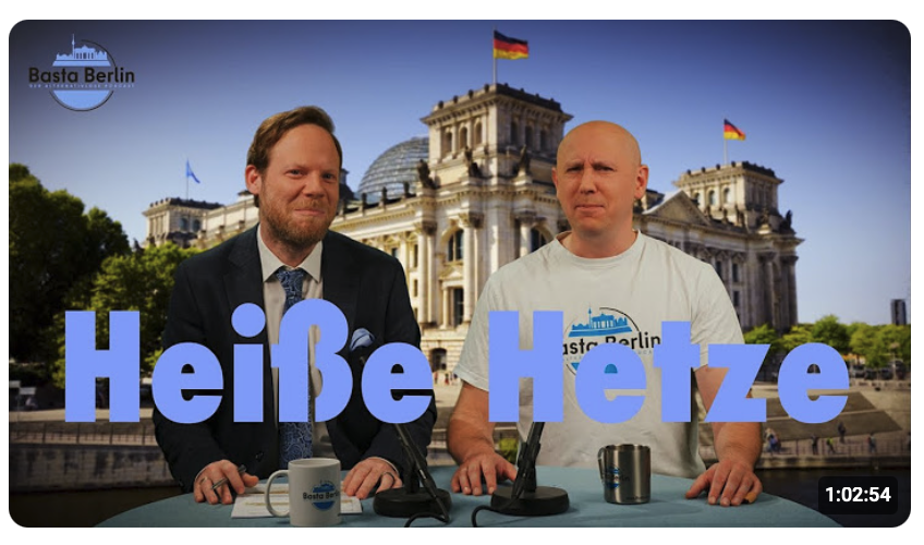 Basta Berlin (281) – Heiße Hetze