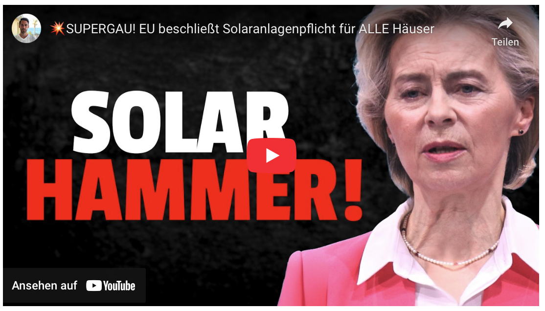 SUPERGAU! EU beschließt Solaranlagenpflicht für ALLE Häuser