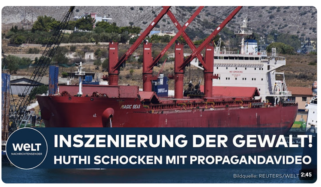HUTHI-ANGRIFFE: Propagandavideo zeigt Überfall auf Frachter „Magic Seas“ im Roten Meer