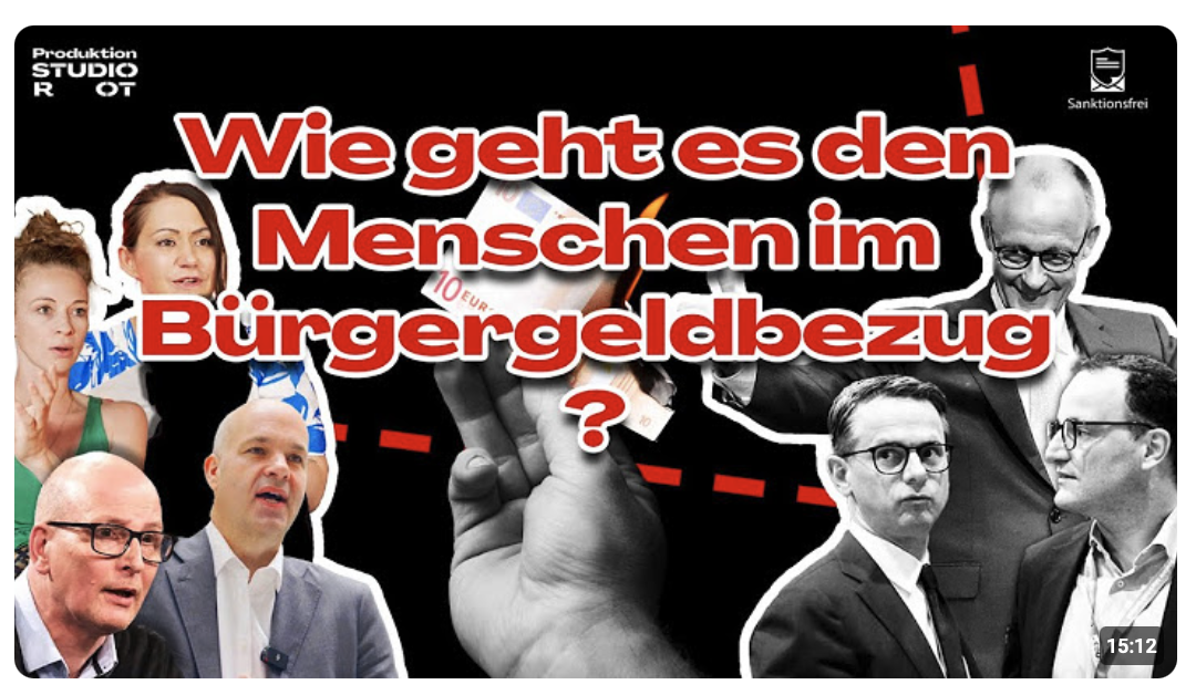 Wie geht es den Menschen im Bürgergeld? | Studio Rot x sanktionsfrei e.V. 
