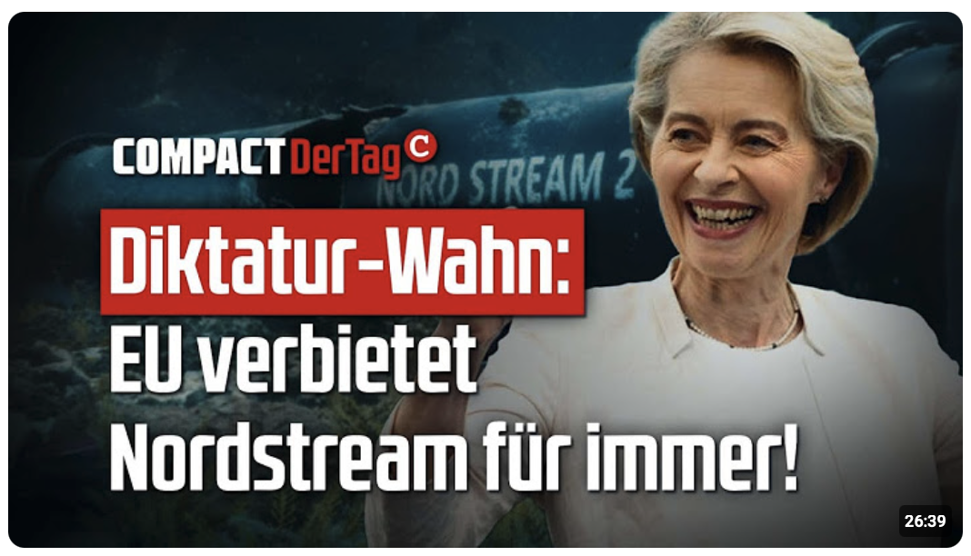 Diktatur-Wahn: EU verbietet Nordstream für immer!