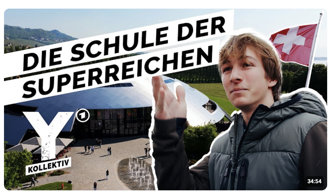 Die teuerste Schule der Welt: Hinter den Toren von Le Rosey