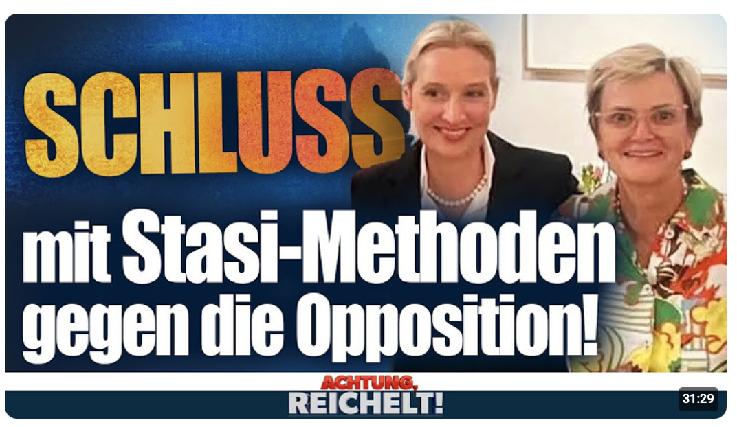 Mit Stasi-Methoden gegen Opposition, Weidel und Gloria! 