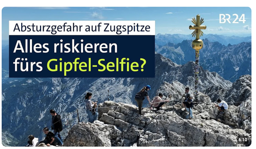 Zugspitz-Selfie: Sneaker-Touristen auf dem Grat zwischen Lebensgefahr und Gipfelglück | BR24 vor Ort