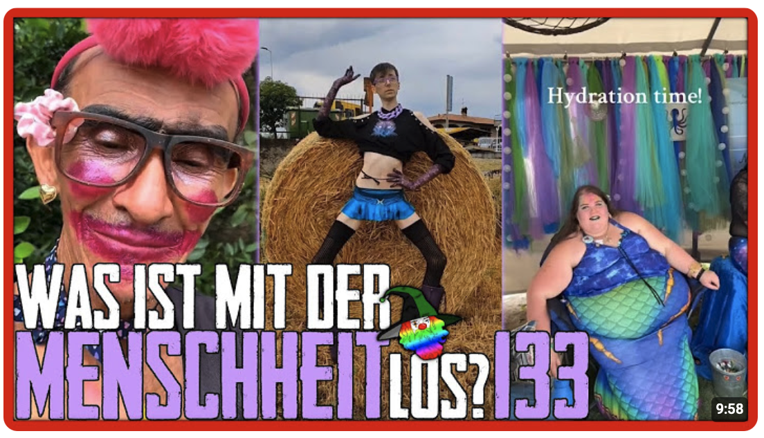 Was ist mit der Menschheit los? #133