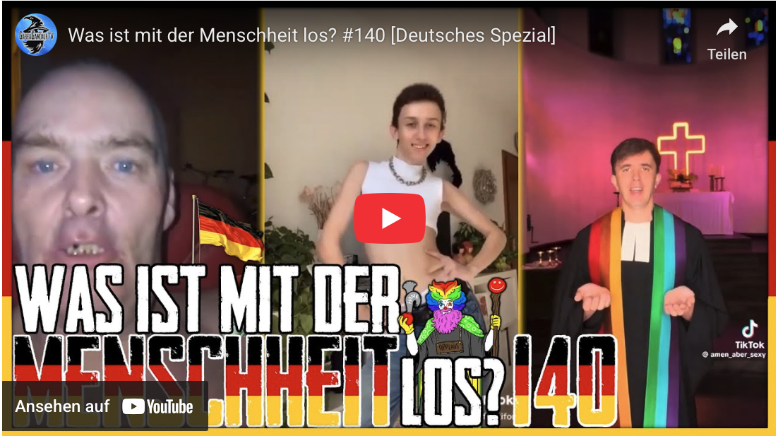 Was ist mit der Menschheit los? #140 [Deutsches Spezial]