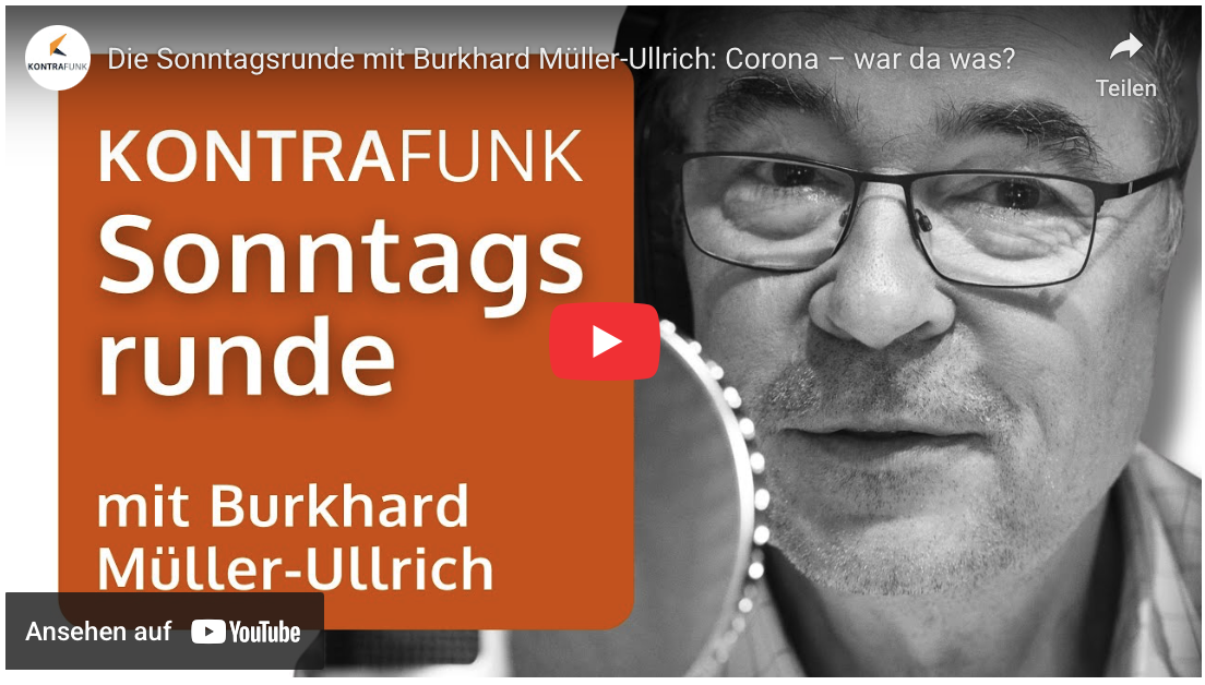 Die Sonntagsrunde mit Burkhard Müller-Ullrich: Corona – war da was?