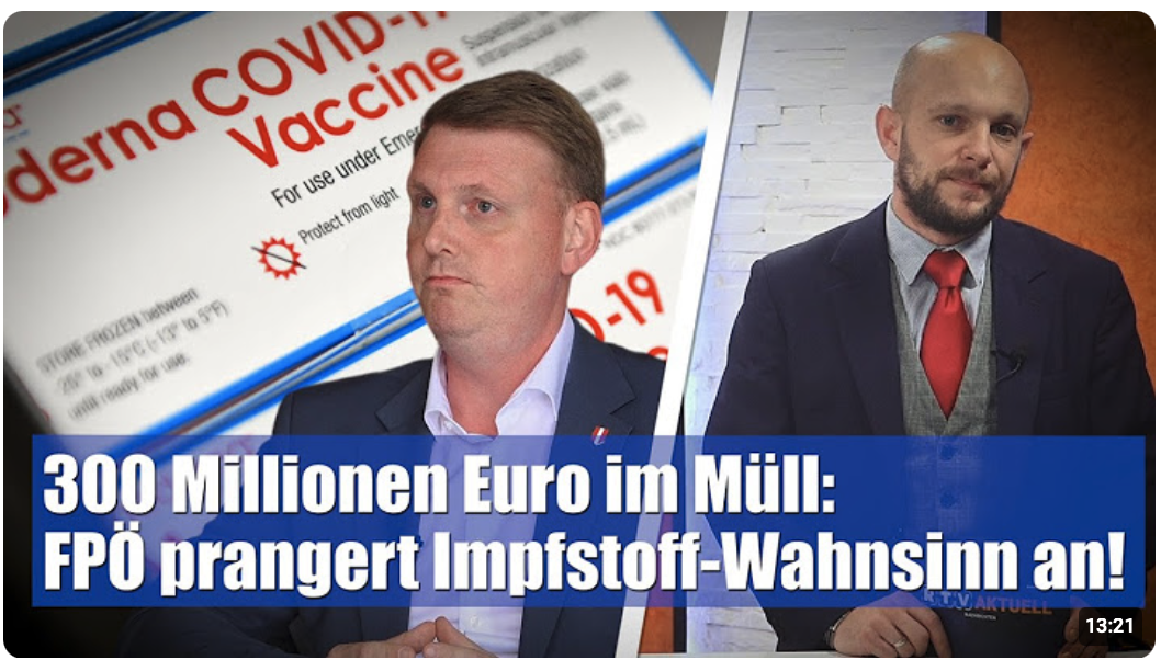 300 Millionen Euro im Müll: FPÖ prangert Impfstoff-Wahnsinn an!
