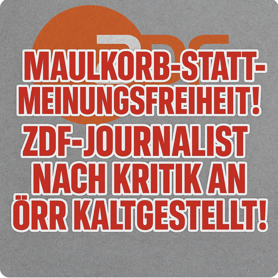 MAULKORB-STATT-MEINUNGSFREIHEIT! ZDF-JOURNALIST NACH KRITIK AN ÖFFENTLICH-RECHTLICHEN KALTGESTELLT – „FRONTAL“-REPORTER BERICHTET VON ZENSUR UND BOYKOTT HINTER DEN KULISSEN!