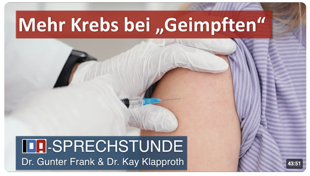 Mehr Krebs bei „Geimpften“ – IDA-Sprechstunde mit Dr. Gunter Frank und Dr. Kay Klapproth v. 15.10.25