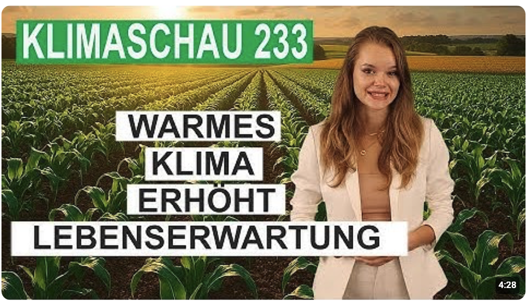 Warmes Klima erhöht die Lebenserwartung – Klimaschau 233