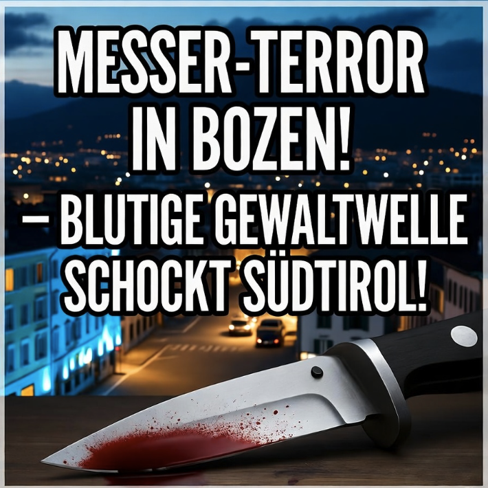 MESSER-TERROR IN BOZEN! – BLUTIGE GEWALTWELLE  SCHOCKT  SÜDTIROL! – JUNGER MANN NACH STREIT NOTOPERIERT, STADT LEBT IN ANGST!