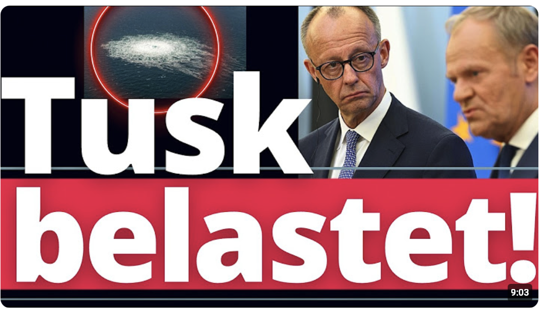 Tusk-Gate! Nord-Stream-Enthüllung erschüttert Deutschland – Merz schaut tatenlos zu!
