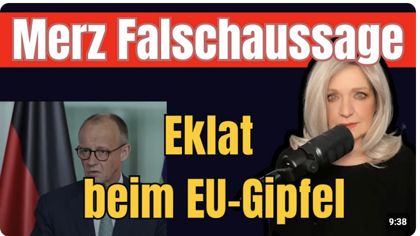 Mit Falschaussage blamiert sich Merz auf internationaler Bühne. EU-Gipfel in Aufruhr