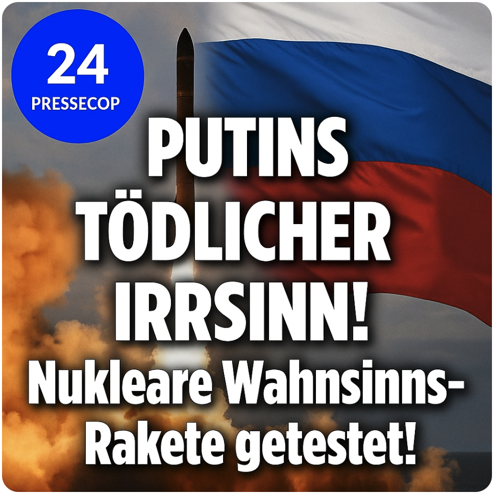 PUTINS TÖDLICHER IRRSINN!Nukleare Wahnsinns-Rakete getestet!