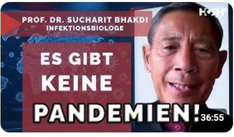 Es  gibt  keine  Pandemien! Prof. Dr. Sucharit Bhakdi:  Leider ist mein Fach das ideale Machtinstrument!