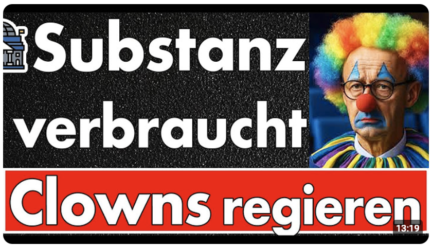 SCHOCK! Merz gesteht: Wirtschaft TOT – Substanz aufgebraucht! Clowns regieren weiter!