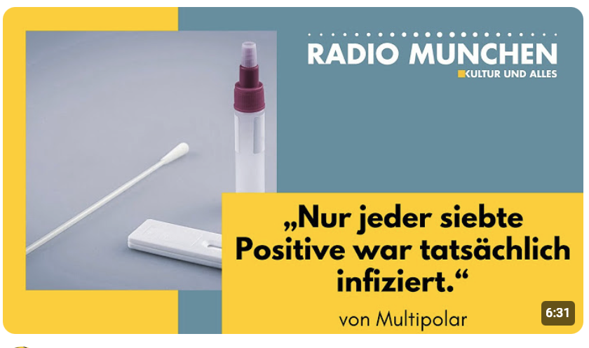 „Nur jeder siebte Positive war tatsächlich infiziert.“ – von Multipolar