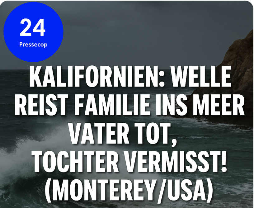 Todeswelle an der Big Sur – Als das Meer sich ein Leben holte