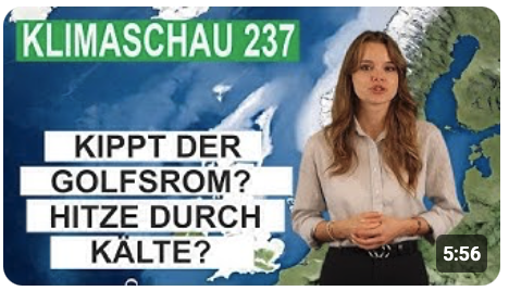 Kippen des Golfstroms: Kälte durch Hitze? – Klimaschau 237