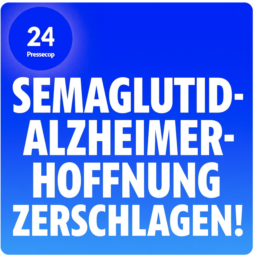 Semaglutid-Alzheimer-Hoffnung zerschlagen!