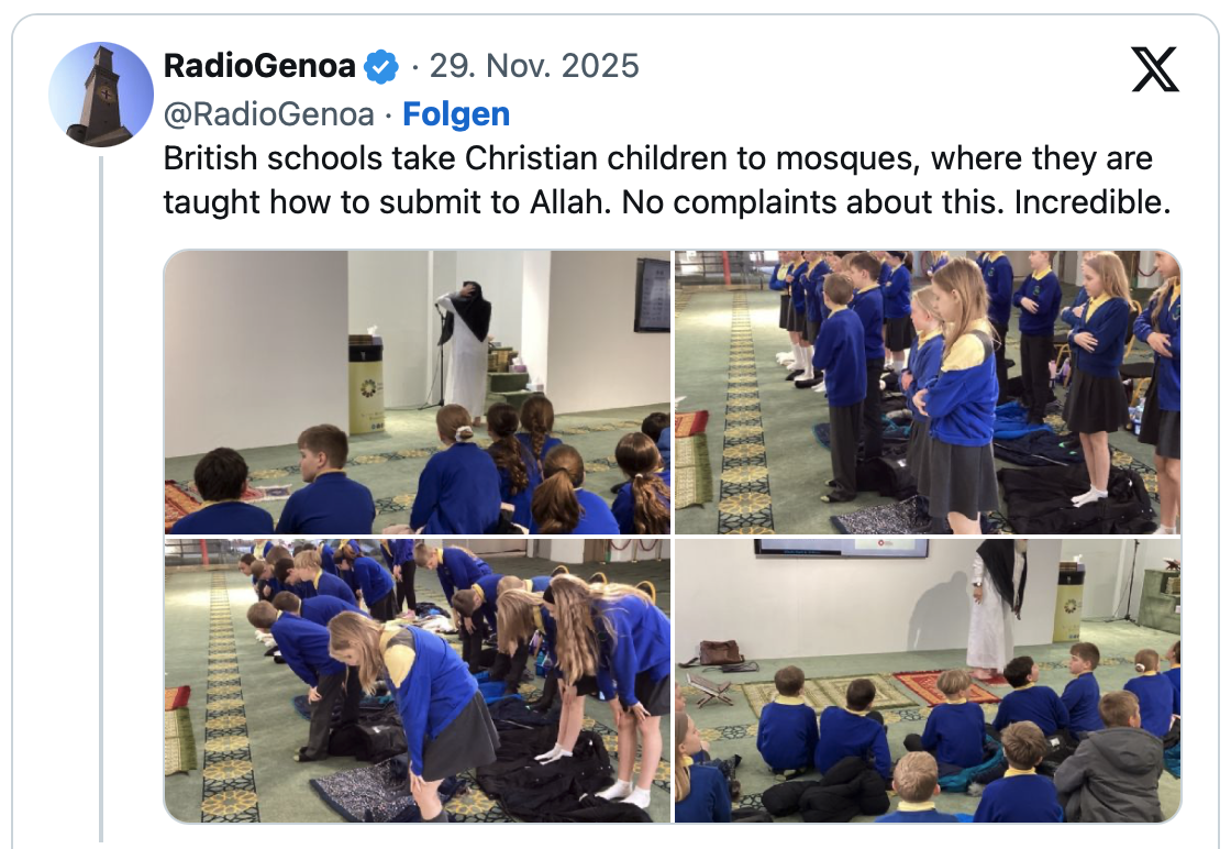 Britische Schulen bringen christliche Kinder in Moscheen, wo ihnen beigebracht wird, sich Allah zu unterwerfen. Niemand beschwert sich darüber. Unglaublich.