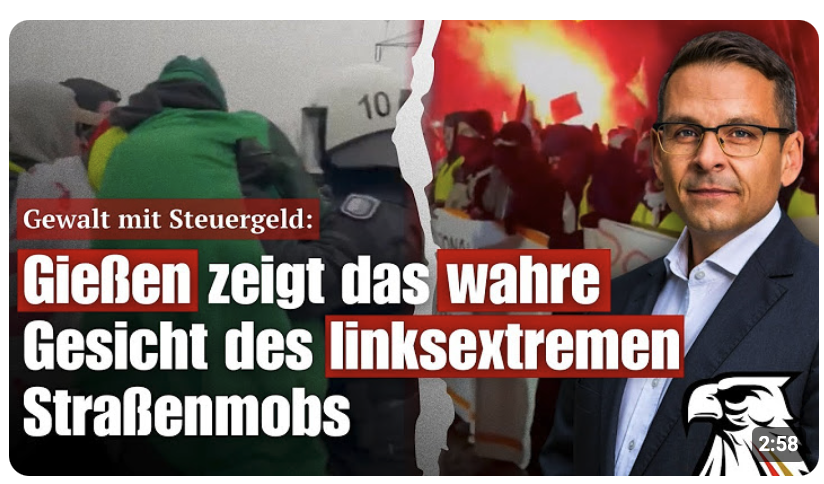 Gewalt mit Steuergeld: Gießen zeigt das wahre Gesicht des linksextremen Straßenmobs