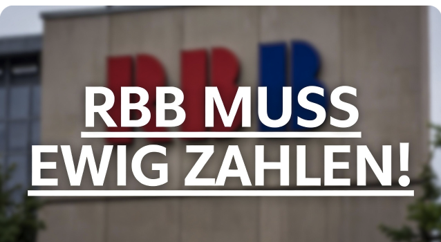 GELD-FLUT FÜR EX-CHEFIN! RBB MUSS EWIG ZAHLEN – URTEIL IST ENDGÜLTIG!