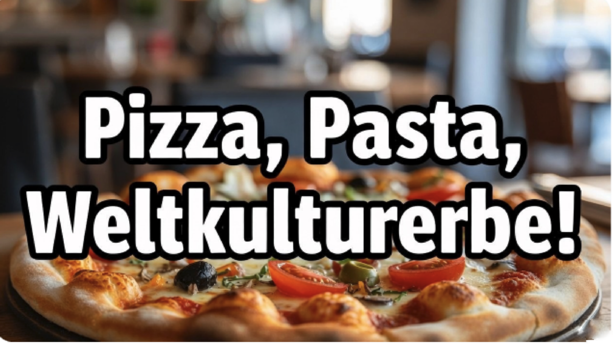 Pizza, Pasta, Weltkulturerbe! Italien feiert seine Küche